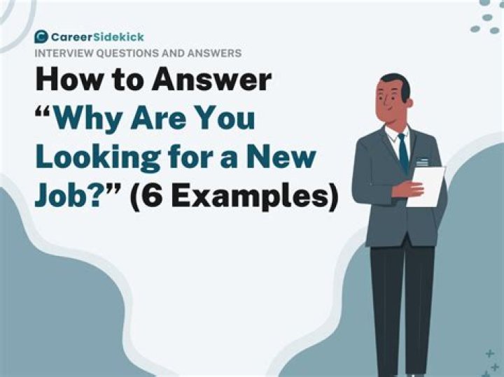 Why are you looking for a new job answer?