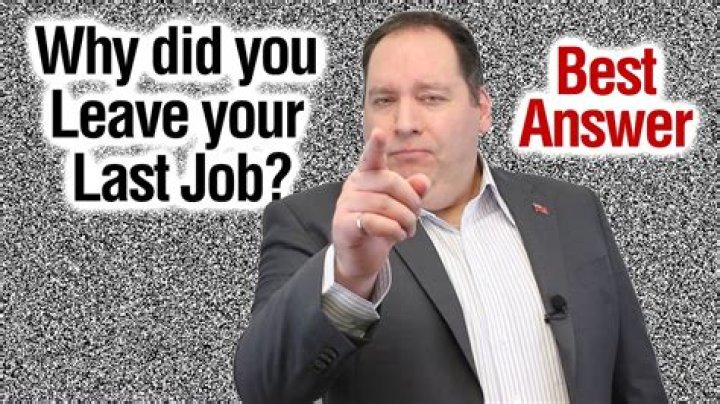 Why did you leave your last job best answer?