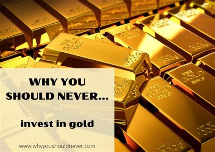 Why Investing in gold is a bad idea?