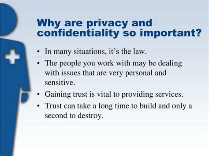 Why maintaining confidentiality is important?